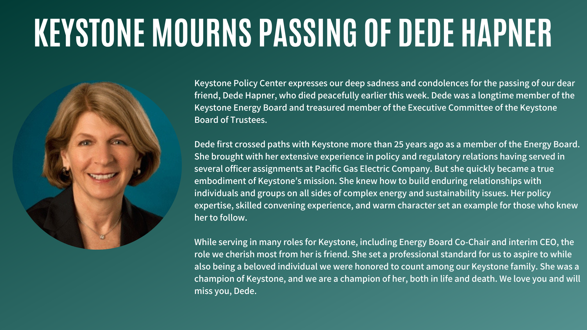 Keystone Mourns Passing of Dede Hapner